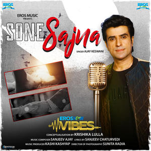 Sone Sajna (From "Sone Sajna") - Single