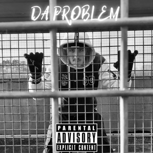 DA PROBLEM (Explicit)