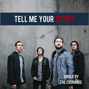 Tell Me Your Story