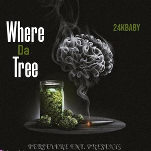 Where The Tree At (Radio Edit) [Explicit]