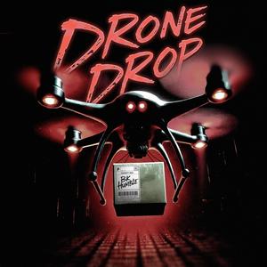 Drone Drop (Explicit)