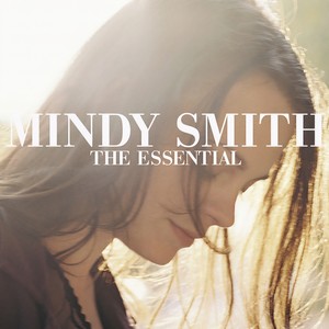 The Essential Mindy Smith