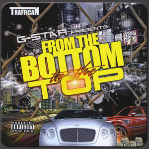 From The Bottom To The Top (Explicit)