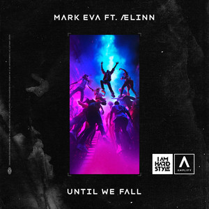 Until We Fall (feat. ÆLINN)