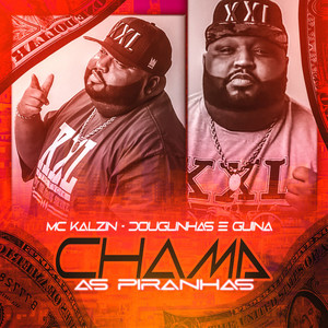 Chama As Piranha (Explicit)