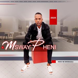 Ikesi ne bhodlela (feat. Mroza fakude)