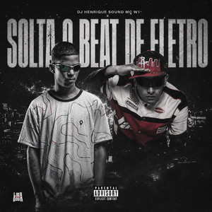 Solta o Beat de Eletro (Explicit)