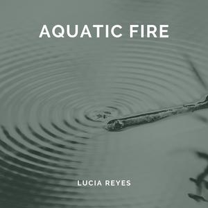 Aquatic Fire