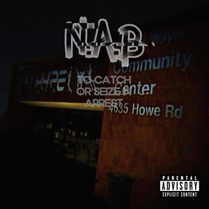 N.A.B (feat. Kenny Drac, cxfun, Pink Peris, TM Marrow & Big Meeski) [Explicit]