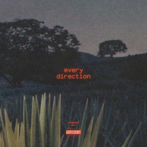 Every Direction (Explicit)