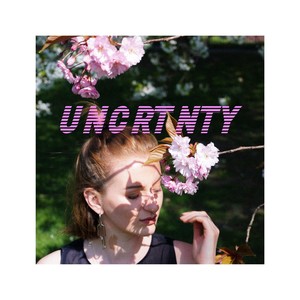 Uncrtnty (feat. Hol)