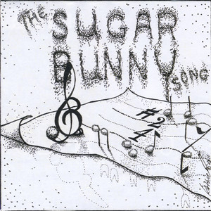 The Sugar Bunny Song