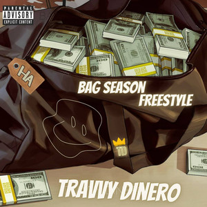 Bag Season Freestyle (Explicit)