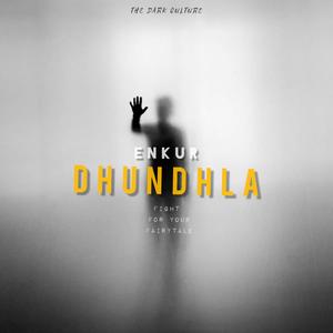 Dhundala (Explicit)