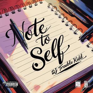Note to Self (Explicit)