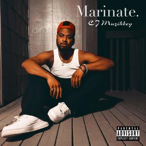 Marinate (Explicit)