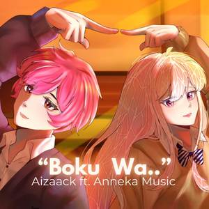 Boku Wa... From Boku No Kokoro (Boku Wa Cover Remaster 2024)