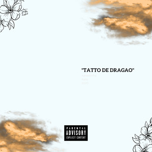 "Tatto de Dragao" (Explicit)