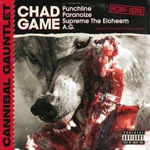 Cannibal Gauntlet(feat. Punchline, Paranoize, SUPREME THE ELOHEEM, A.G. & DJ Nerve) (Explicit)