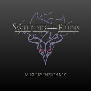 Sweeping the Ruins (Original Video Game Soundtrack)