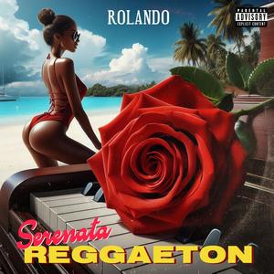 Serenata Reggaeton (Explicit)