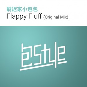 Flappy Fluff (Original Mix)