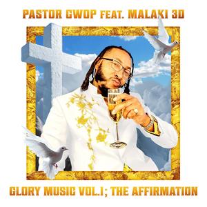 GLORY MUSIC VOL 1: THE AFFIRMATION