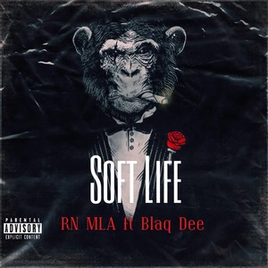 Soft Life (Explicit)