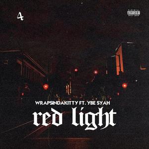 Red Light (feat. YBE Syah) [Explicit]