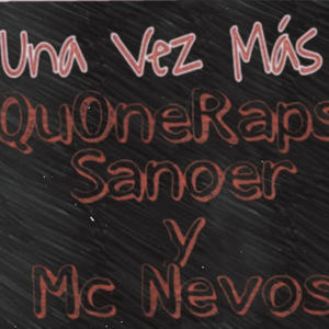 Una vez mas (feat. QuoneRaps & Mc Nevos) (Explicit)