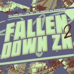 Falen Down ZN 2 (Explicit)