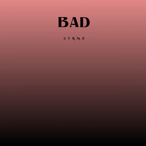 Bad