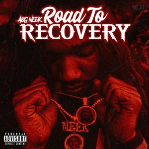 Road 2 Recovery (Explicit)