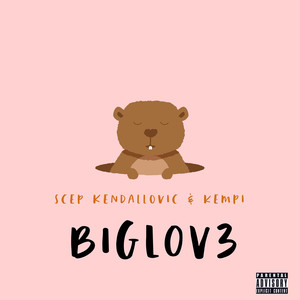 Biglov3 (Explicit)