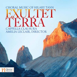 Exultet Terra: Choral Music of Hilary Tann