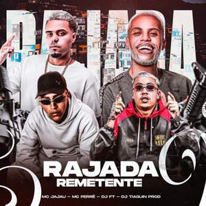Rajada Remetente (Explicit)