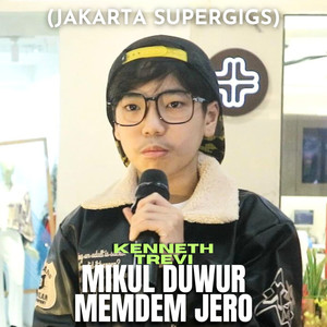 Mikul Duwur Mendem Jero (Jakarta Supergigs)