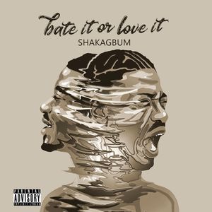 Hate It or Love It (Explicit)