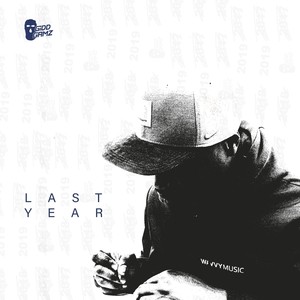 Last Year (Explicit)