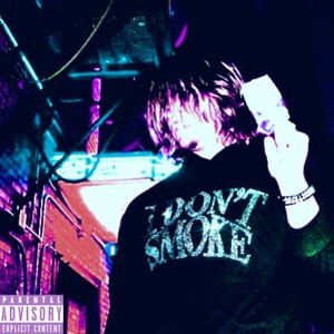 I Don't Smoke (Explicit)