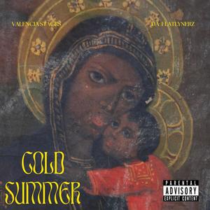 Cold Summer (Explicit)