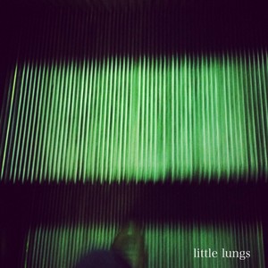 Little Lungs