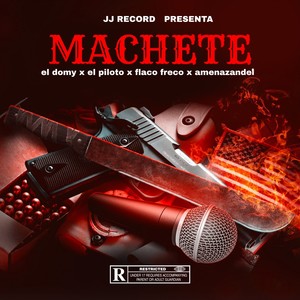 Machete (Explicit)