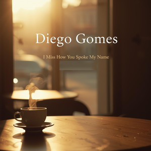 I Miss How You Spoke My Name