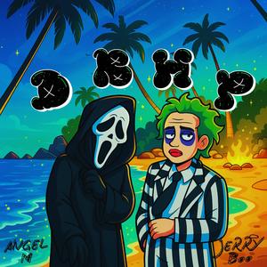 DBHP (feat. Jerry Boo) (Explicit)