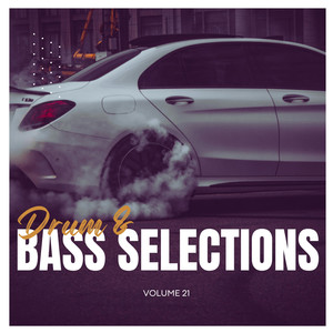 Drum & Bass Selections, Vol. 21 (Explicit)