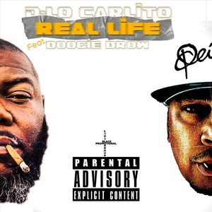 Real Life (feat. Boogie Brow) (Explicit)