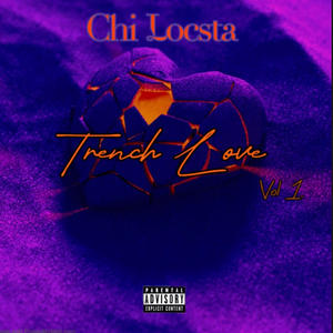 Trench Love Vol 1 (Explicit)