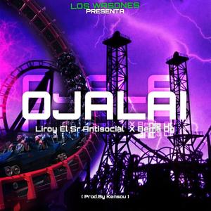 OJALAI (feat. Benjamin OG) (Explicit)