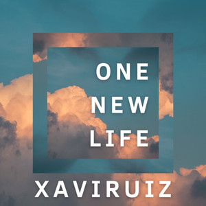 Xavi Ruiz - One New Life